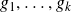 g 1 comma ellipsis comma g Subscript k Baseline