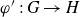 phi prime colon upper G right arrow upper H