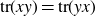 normal t normal r left parenthesis x y right parenthesis equals normal t normal r left parenthesis y x right parenthesis
