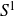 upper S Superscript 1