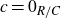 c equals 0 Subscript upper R divided by upper C