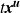 t bold italic x Superscript bold italic u