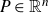 upper P element of double struck upper R Superscript n