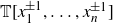 double struck upper T left bracket x 1 Superscript plus or minus 1 Baseline comma ellipsis comma x Subscript n Superscript plus or minus 1 Baseline right bracket
