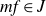 m f element of upper J