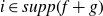 i element of s u p p left parenthesis f plus g right parenthesis