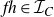 f h element of script upper I Subscript upper C