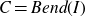 upper C equals upper B e n d left parenthesis upper I right parenthesis