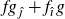 f g Subscript ModifyingAbove modifying above dotless j With caret plus f Subscript ModifyingAbove modifying above dotless i With caret Baseline g