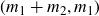 left parenthesis m 1 plus m 2 comma m 1 right parenthesis