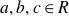 a comma b comma c element of upper R