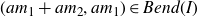 left parenthesis a m 1 plus a m 2 comma a m 1 right parenthesis element of upper B e n d left parenthesis upper I right parenthesis