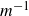 m Superscript negative 1