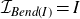 script upper I Subscript upper B e n d left parenthesis upper I right parenthesis Baseline equals upper I