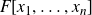 upper F left bracket x 1 comma ellipsis comma x Subscript n Baseline right bracket
