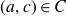 left parenthesis a comma c right parenthesis element of upper C