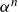 alpha Superscript n