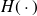 upper H left parenthesis dot right parenthesis