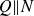 upper Q double vertical bar upper N
