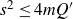 s squared less than or equals 4 m upper Q prime