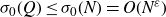 sigma 0 left parenthesis upper Q right parenthesis less than or equals sigma 0 left parenthesis upper N right parenthesis equals upper O left parenthesis upper N Superscript epsilon Baseline right parenthesis