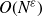 upper O left parenthesis upper N Superscript epsilon Baseline right parenthesis