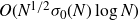 upper O left parenthesis upper N Superscript 1 divided by 2 Baseline sigma 0 left parenthesis upper N right parenthesis log upper N right parenthesis