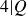 4 vertical bar upper Q