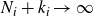 upper N Subscript i Baseline plus k Subscript i Baseline right arrow normal infinity