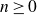n greater than or equals 0