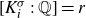 left bracket upper K Subscript i Superscript sigma Baseline colon double struck upper Q right bracket equals r