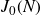 upper J 0 left parenthesis upper N right parenthesis