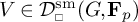 V is an element of script D super s m sub square open parenthesis G comma script F sub p close parenthesis.