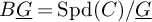 upper B ModifyingBelow upper G With ̲ equals backslash operatorname upper S p d left parenthesis upper C right parenthesis divided by ModifyingBelow upper G With ̲