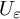 upper U Subscript epsilon