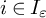 i element of upper I Subscript epsilon