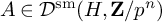 upper A element of script upper D Superscript s m Baseline left parenthesis upper H comma bold upper Z divided by p Superscript n Baseline right parenthesis