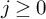 j greater than or equals 0