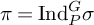 pi equals upper I n d Subscript upper P Superscript upper G Baseline sigma