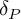 delta Subscript upper P