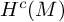 upper H Superscript c Baseline left parenthesis upper M right parenthesis