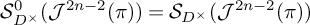 upper S Subscript upper D Sub Superscript times Superscript 0 Baseline left parenthesis upper J Superscript 2 n minus 2 Baseline left parenthesis pi right parenthesis right parenthesis equals upper S Subscript upper D Sub Superscript times Baseline left parenthesis upper J Superscript 2 n minus 2 Baseline left parenthesis pi right parenthesis right parenthesis