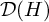 script upper D left parenthesis upper H right parenthesis