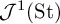 upper J Superscript 1 Baseline left parenthesis upper S t right parenthesis