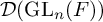 script upper D left parenthesis upper G upper L Subscript n Baseline left parenthesis upper F right parenthesis right parenthesis