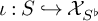 iota colon upper S right arrow with hook upper X Subscript upper S Sub Superscript ♭ Baseline