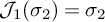 upper J 1 left parenthesis sigma 2 right parenthesis equals sigma 2