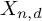 upper X Subscript n comma d