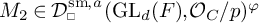 M sub 2 is an element of script D super s m a sub square open parenthesis G L sub d open parenthesis F close parenthesis comma script O sub C forward slash p close parenthesis close parenthesis superscript phi.