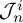 upper J Subscript n Superscript i